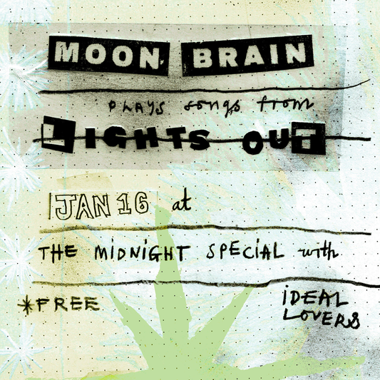 Moon Brain with Special Guests Ideal Lovers